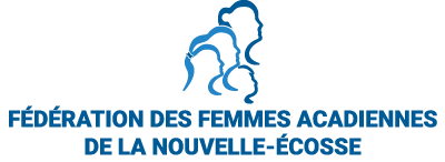 La fédération des femmes acadiennes de la Nouvelle-Écosse